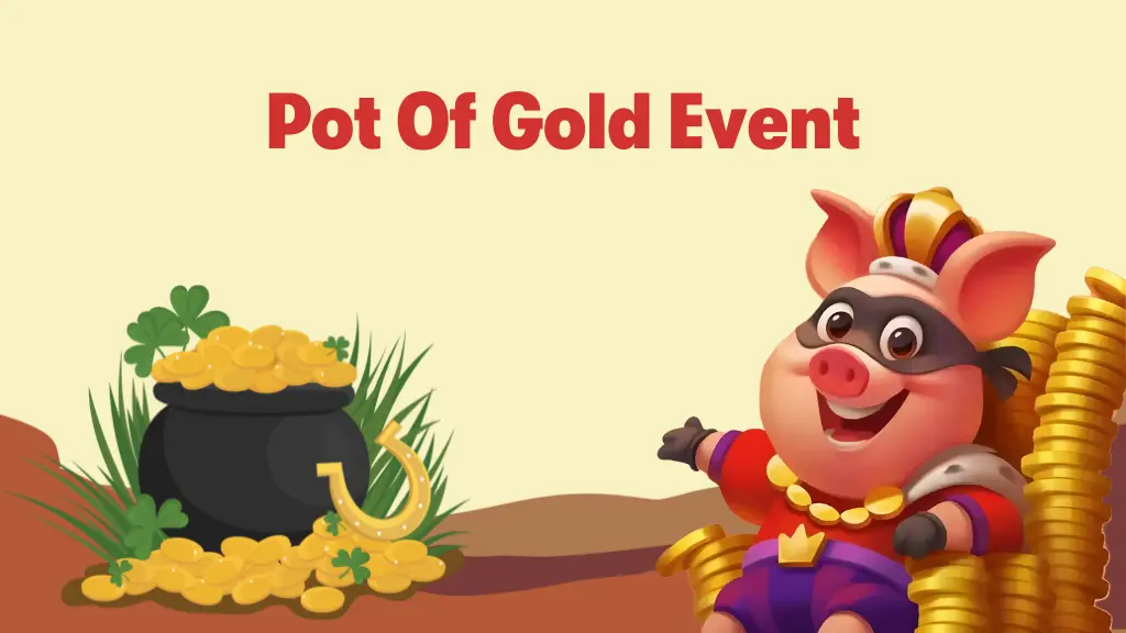 Pot Of Gold Event
